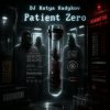 Мұқаба DJ Katya Kadykov - Patient zero DJ Katya Kadykov - Patient zero