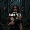 Мұқаба NIKKI SLAM - Dark Path (Original Mix) NIKKI SLAM - Dark Path (Original Mix)