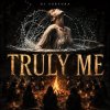 Мұқаба DJ FORTUNA - TRULY ME DJ FORTUNA - TRULY ME