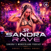 Мұқаба Sandra Rave - Sandra's Wonderland Podcast #13 Sandra Rave - Sandra's Wonderland Podcast #13