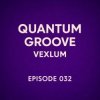 Мұқаба Vexlum - Quantum Groove 032 Vexlum - Quantum Groove 032