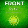 Мұқаба Front - Du Sol (Original Mix) Front - Du Sol (Original Mix)