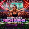 Мұқаба DJ FORTUNA - Dance While the Neon Burns Between Us DJ FORTUNA - Dance While the Neon Burns Between Us