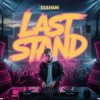 Мұқаба DJ.ILHAM - LAST STAND DJ.ILHAM - LAST STAND