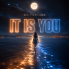 Мұқаба DJ FORTUNA - IT IS YOU DJ FORTUNA - IT IS YOU
