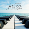 Мұқаба Max River - Jazzy Summer Max River - Jazzy Summer