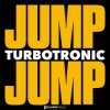封面 Turbotronic - Jump Jump Turbotronic - Jump Jump
