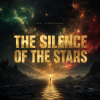 Мұқаба DJ FORTUNA - THE SILENCE OF THE STARS DJ FORTUNA - THE SILENCE OF THE STARS