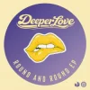 Мұқаба Deeperlove - Dreamin Deeperlove - Dreamin