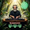 Мұқаба DJ Jakovlevich - U-u-u DJ Jakovlevich - U-u-u