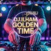 Мұқаба DJ ILHAM - GOLDEN TIME FULL BASS VIRAL TERBARU 2026 DJ ILHAM - GOLDEN TIME FULL BASS VIRAL TERBARU 2026