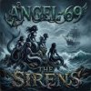 Мұқаба Angel-69 - The Sirens Angel-69 - The Sirens