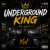 Мұқаба DJ.kwaki - UNDERGROUND KING