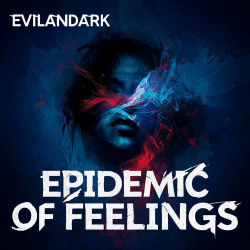 Мұқаба EvilanDark - Epidemic of Feelings
