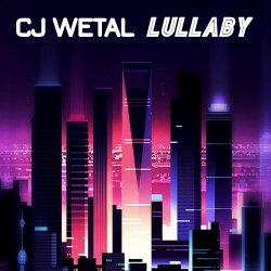 封面 CJ Wetal - Lullaby (Retrowave Mix)