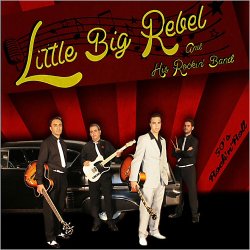 Мұқаба Little Big Rebel & His Rockin' Band - See You Later Alligater