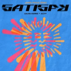 Мұқаба Calvin Harris & Jazzy - Satisfy (James Poole Remix)