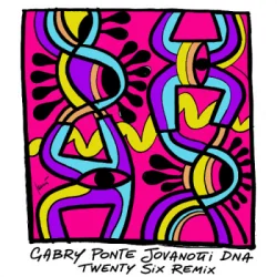 Мұқаба Gabry Ponte & Jovanotti - DNA (TWENTY SIX Remix)