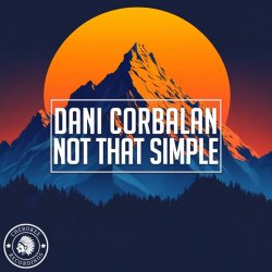 Мұқаба Dani Corbalan - Not That Simple