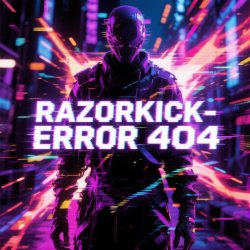 Мұқаба Razorkick - Error 404