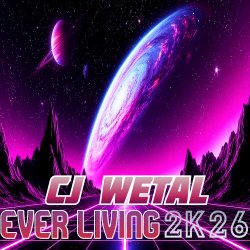 封面 CJ Wetal - Ever Living (Chillstep Mix)