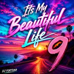 Мұқаба DJ FORTUNA - Its My Beautiful Life 9
