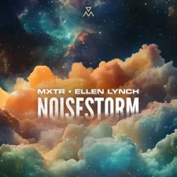 Мұқаба MXTR, Ellen Lynch - Noisestorm
