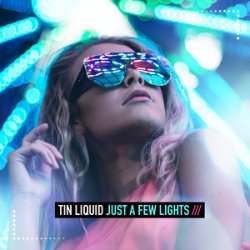 Мұқаба Tin Liquid - Just a few Lights