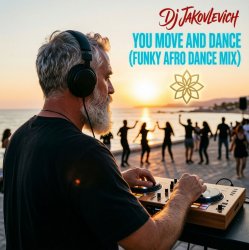 Мұқаба DJ Jakovlevich - You Move and Dance (Funky Afro Dance Mix)