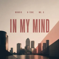 Мұқаба Monoir & N-Tone & Mr. G - In my mind