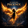 封面 DJ FORTUNA - PHOENIX DJ FORTUNA - PHOENIX