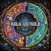 Мұқаба Kala & Trold - Mythfusion (Original Mix) Kala & Trold - Mythfusion (Original Mix)