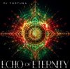 Мұқаба DJ FORTUNA - ECHO OF ETERNITY DJ FORTUNA - ECHO OF ETERNITY
