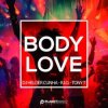 封面 Dj Helder Cunha, R.I.O, Tony T - Body Love Dj Helder Cunha, R.I.O, Tony T - Body Love