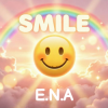 Мұқаба E.N.A - Smile E.N.A - Smile