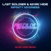Мұқаба Last Soldier - Infinity Madness (Mark Hide Extended Remix) Last Soldier - Infinity Madness (Mark Hide Extended Remix)