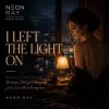 NEON RAY - I Left the Light On