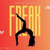 Мұқаба Dj F@de - Baby Dancing Like A Freak (Original Mix) Dj F@de - Baby Dancing Like A Freak (Original Mix)