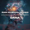 Мұқаба Juan Almiñana Obando - Dana (Radio Mix) Juan Almiñana Obando - Dana (Radio Mix)