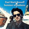 Мұқаба Paul Marti Rossoff - Summer of Sadness. MIX from demo 1980 to studio 1999. Remastered 2026. Paul Marti Rossoff - Summer of Sadness. MIX from demo 1980 to studio 1999. Remastered 2026.