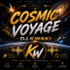 Мұқаба DJ.kwaki - COSMIC VOYAGE DJ.kwaki - COSMIC VOYAGE