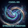 Мұқаба Angel-69 - Stream Of Creation Angel-69 - Stream Of Creation