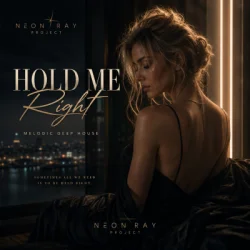 Мұқаба NEON RAY - Hold Me Right