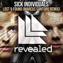 Мұқаба Sick Individuals - Lost & Found (Marcus Santoro Remix)