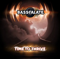Мұқаба BASSCALATE - Time To Thrive