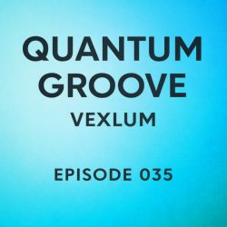 Мұқаба Vexlum - Quantum Groove 035