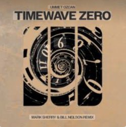 Мұқаба Ummet Ozcan - TimeWave Zero (Mark Sherry & Bill Neilson Extended Remix)