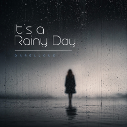 Мұқаба Darelloud - It's a Rainy Day