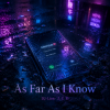 Мұқаба DJ-Lion- Л. Е. В. - As Far As I Know DJ-Lion- Л. Е. В. - As Far As I Know