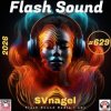 Мұқаба SVnagel ( LV ) - Flash Sound #629 SVnagel ( LV ) - Flash Sound #629